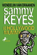 Sammy Keyes and the Hollywood mummy [downloadable ebook]