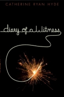 Diary of a witness [downloadable ebook]