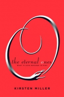 The eternal ones [downloadable ebook] / what if love refused to die