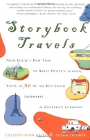 Storybook travels : from Eloise's New York to Harry Potter's London, visits to 30 of the best-loved landmarks in children's literature