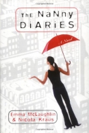 The nanny diaries : a novel