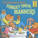 The Berenstain Bears forget their manners [eBook]
