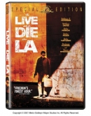 To live and die in L.A. [DVD]