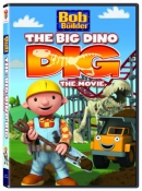 Bob the Builder [DVD]. The big dino dig, the movie.