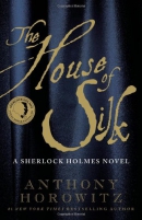 The house of silk : a Sherlock Holmes novel