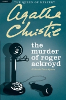 The murder of Roger Ackroyd : a Hercule Poirot mystery