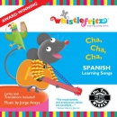 Cha cha cha [music CD] : Spanish learning songs
