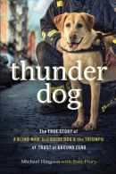 Thunder dog [large print] : the true story of a blind man, his guide dog, and the triumph of trust at Ground Zero