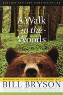 A walk in the woods [downloadable ebook] / rediscovering America on the Appalachian Trail