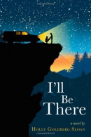 I'll be there : a novel