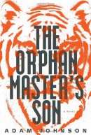 The orphan master's son : a novel
