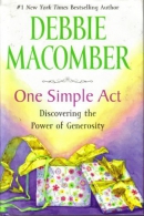 One simple act  [large print] : discovering the power of generosity