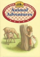Animal adventures : [adapted from the Little house books by] Laura Ingalls Wilder