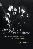 Here, there and everywhere [downloadable ebook] / my life recording the music of the Beatles