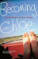 Becoming Chloe [downloadable ebook]