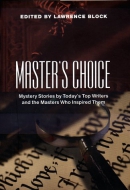 Master's choice : mystery stories by today's top writers and the masters who inspired them