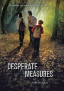 Desperate measures [downloadable ebook]