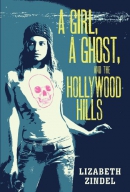 A girl, a ghost, and the Hollywood Hills [downloadable ebook]
