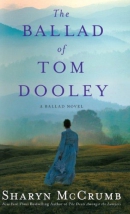 The ballad of Tom Dooley [large print] : a ballad novel