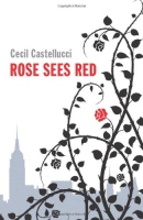 Rose sees red