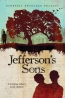 Jefferson's Sons : A Founding Father's Secret Children 