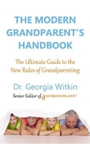 The modern grandparent's handbook [large print] : the ultimate guide to the new rules of grandparenting