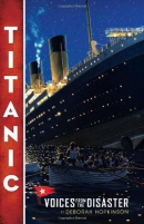 Titanic : voices from the disaster