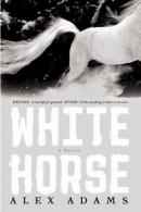 White horse : a novel