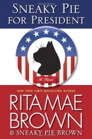 Sneaky pie for president : a novel