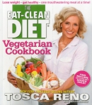 The eat-clean diet vegetarian cookbook : lose weight, get healthy, one mouthwatering meal at a time!