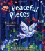 Peaceful Pieces : Poems And Quilts About Peace 