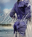 The dressmaker [CD book] : a novel