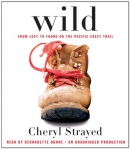 Wild [CD book] : from lost to found on the Pacific Crest Trail