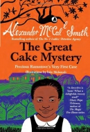 The great cake mystery : Precious Ramotswe's very first case