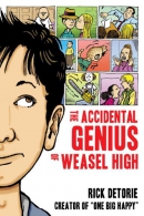 The accidental genius of Weasel High [eBook]