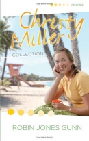 Christy Miller collection. Volume 2 [Books 4-6]