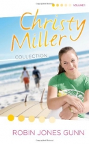 The Christy Miller collection. Volume 1 [Books 1-3]