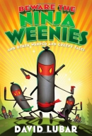 Beware the ninja weenies and other warped and creepy tales
