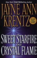 Sweet starfire ; and, Crystal flame