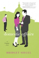 Domestic affairs [downloadable audiobook] / a campaign novel