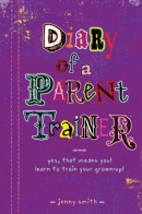 Diary of a parent trainer [downloadable ebook]