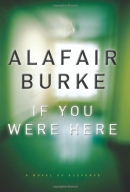 If you were here : a novel of suspense