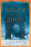 The golem and the jinni : a novel