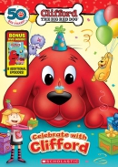 Clifford the big red dog [DVD]. Celebrate with Clifford