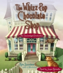 The Whizz Pop Chocolate Shop [CD book]