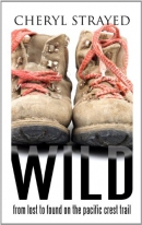 Wild [large print] : from lost to found on the Pacific Crest Trail