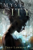 Mystic city [downloadable ebook]