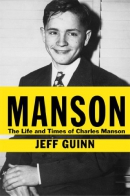 Manson : the life and times of Charles Manson