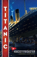 Titanic [downloadable audiobook] / voices from the disaster