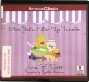 Miss Julia stirs up trouble [CD book]